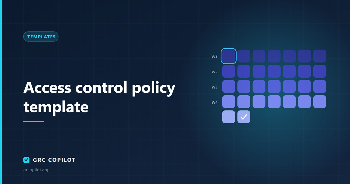 Access control policy template: the sections auditors actually test
