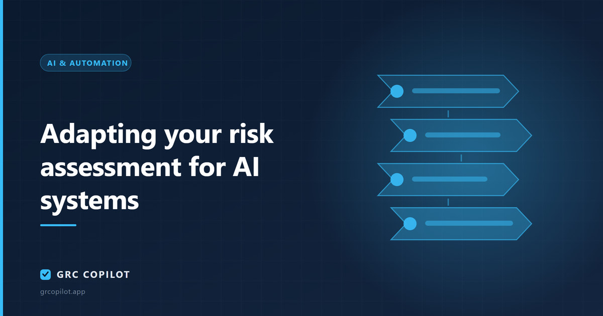 Adapting your risk assessment for AI systems