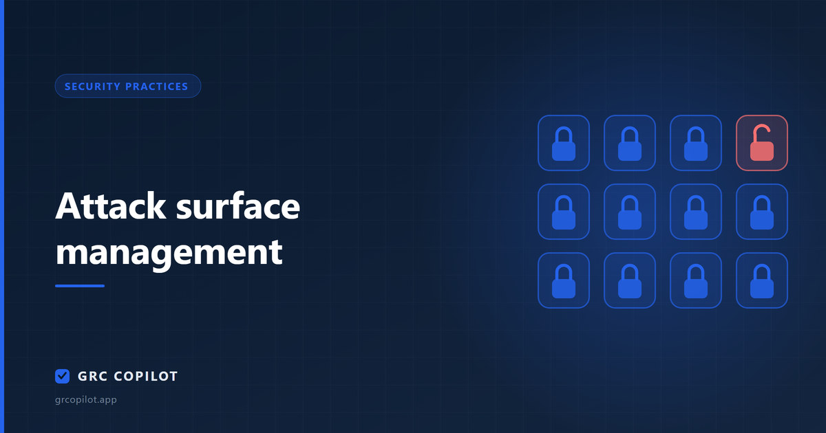 Attack surface management: the assets you forgot you had