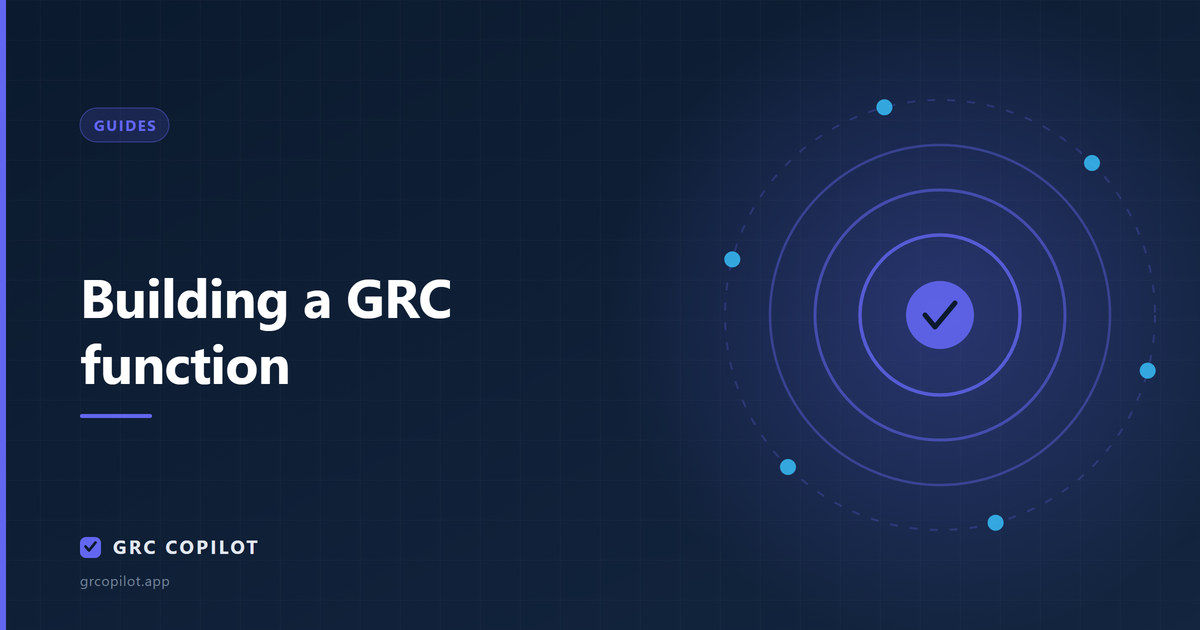 Building a GRC function: the first 90 days