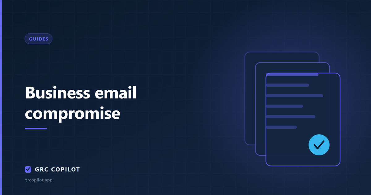 Business email compromise: designing the process that stops it