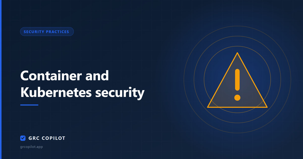 Container and Kubernetes security: where the real exposure is