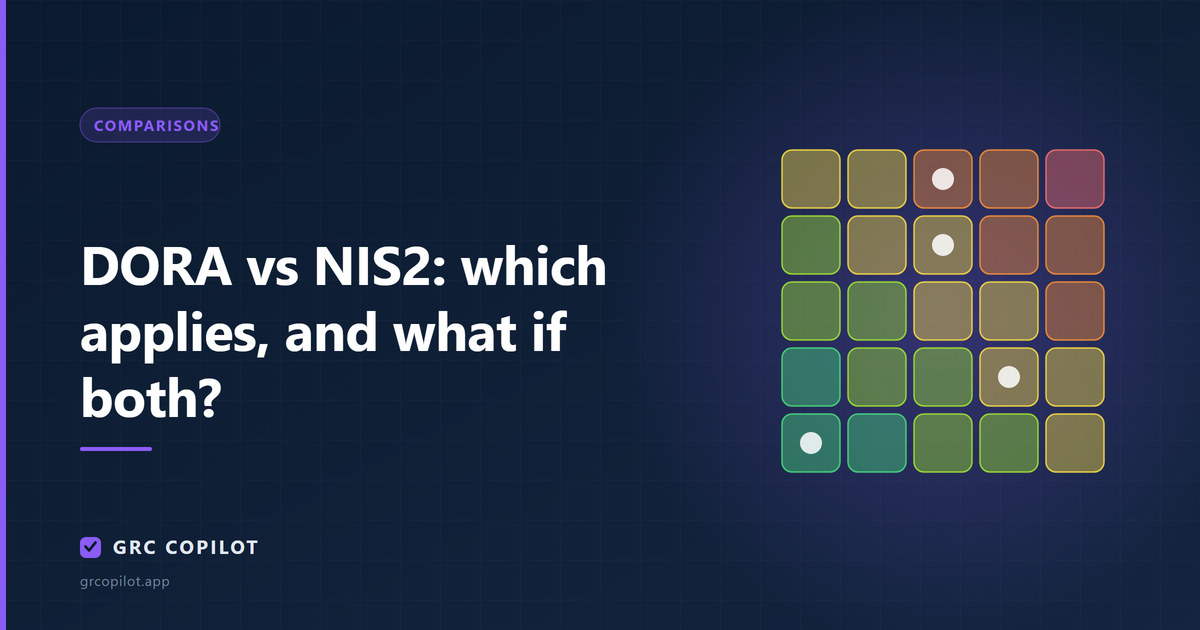 DORA vs NIS2: which applies, and what if both?
