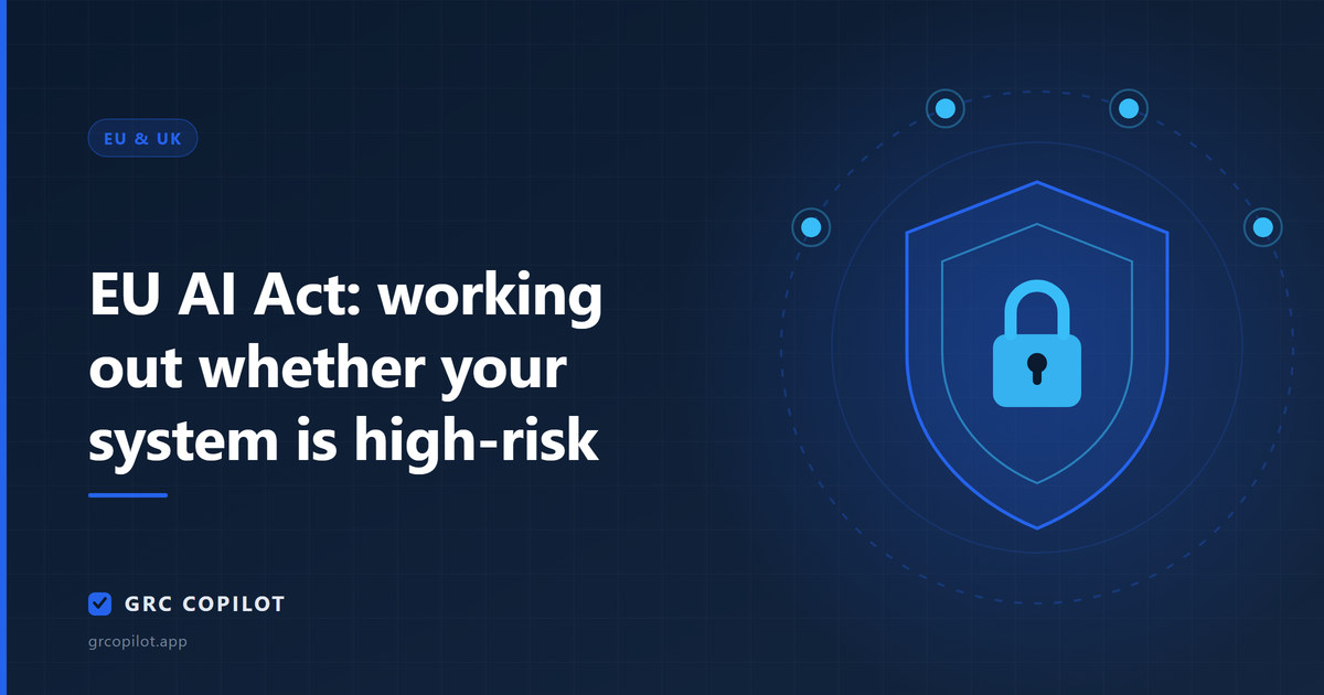 EU AI Act: working out whether your system is high-risk