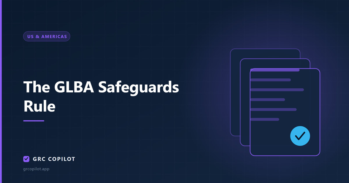 The GLBA Safeguards Rule: who it covers is broader than you think