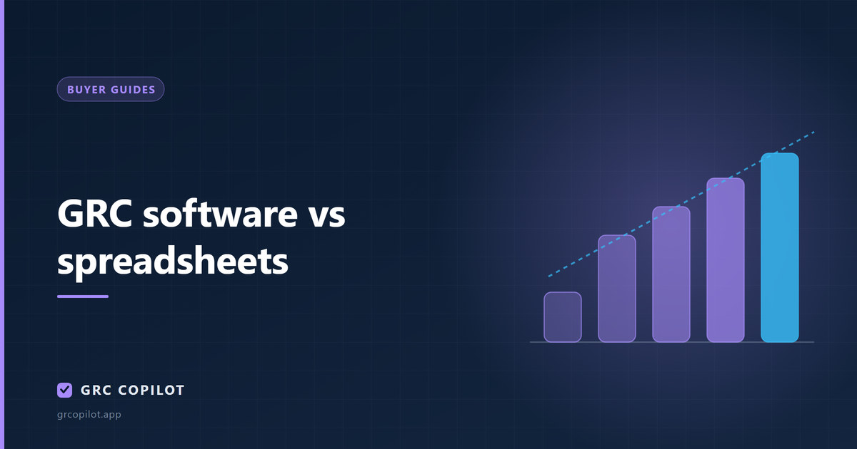 GRC software vs spreadsheets: when the spreadsheet stops working