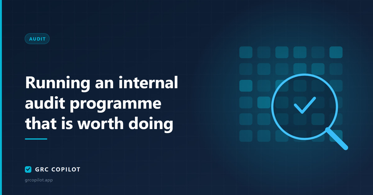 Running an internal audit programme that is worth doing