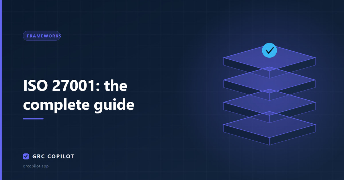 ISO 27001: the complete guide