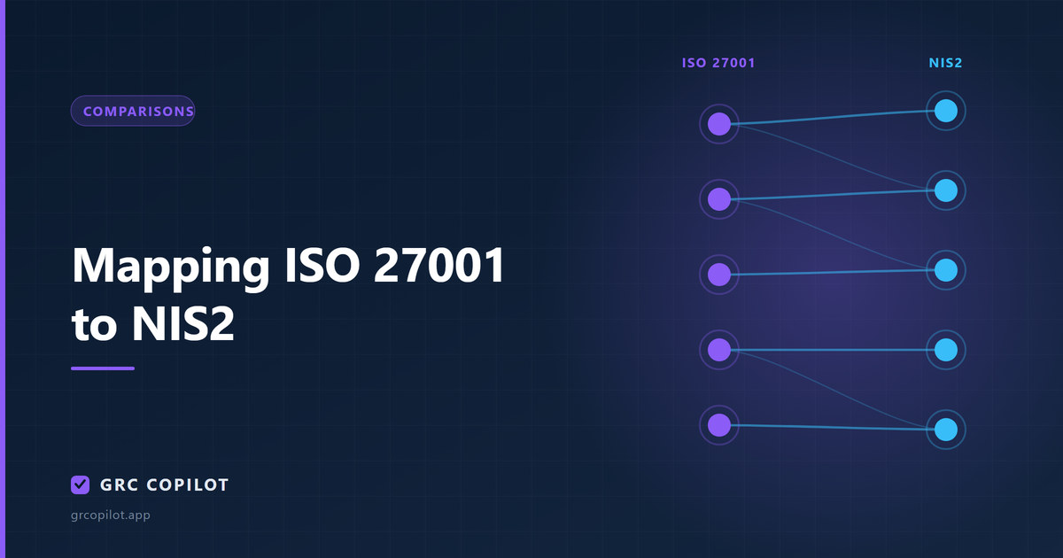 Mapping ISO 27001 to NIS2: what carries over and what does not