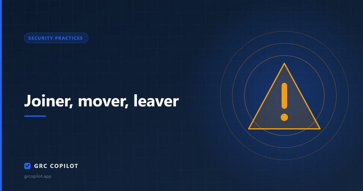 Joiner, mover, leaver: the identity lifecycle auditors sample first
