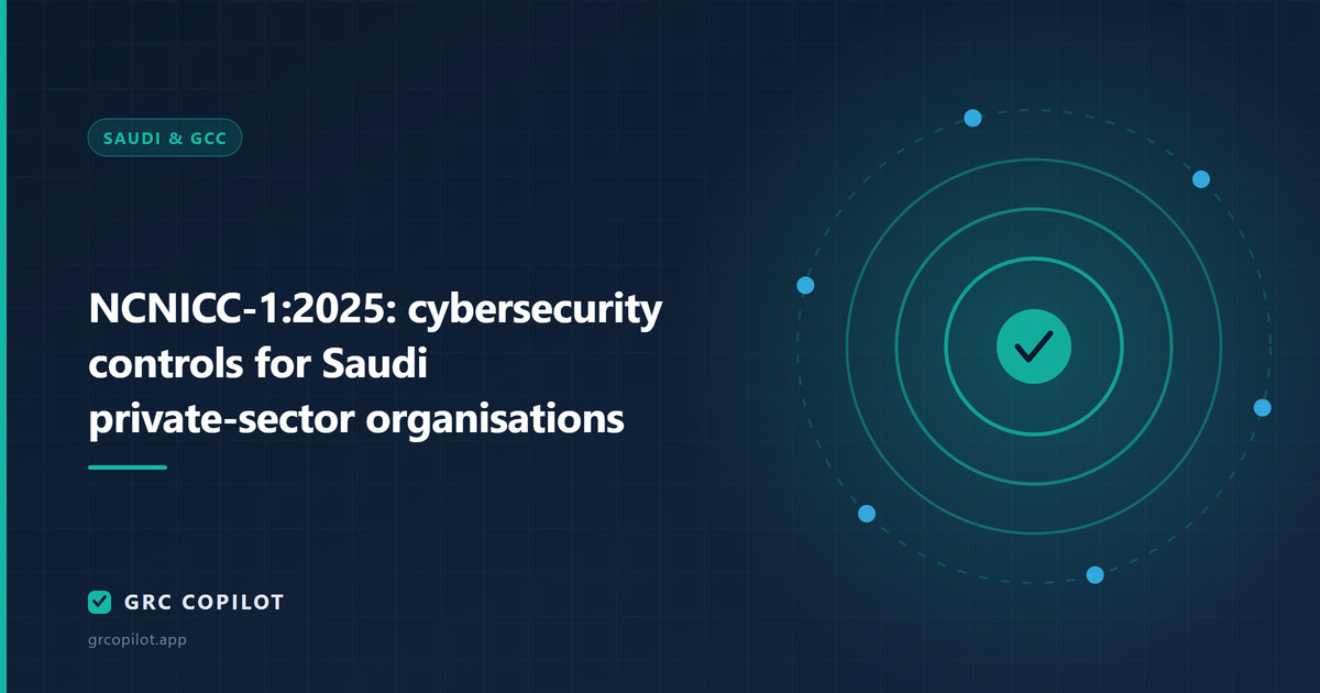 NCNICC-1:2025: cybersecurity controls for Saudi private-sector organisations