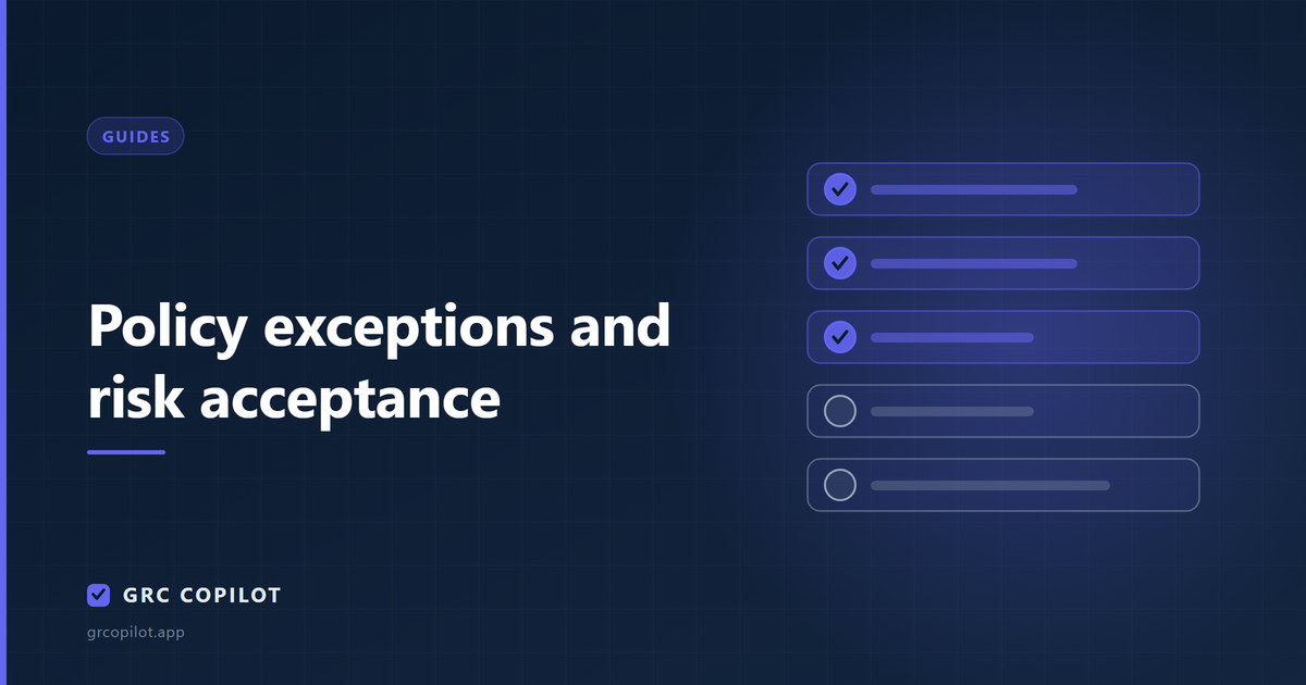 Policy exceptions and risk acceptance: running a process that does not become a dumping ground