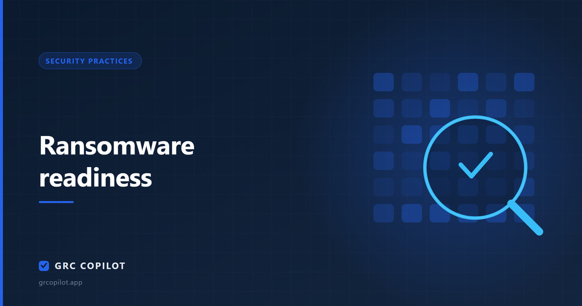 Ransomware readiness: the controls that decide the outcome