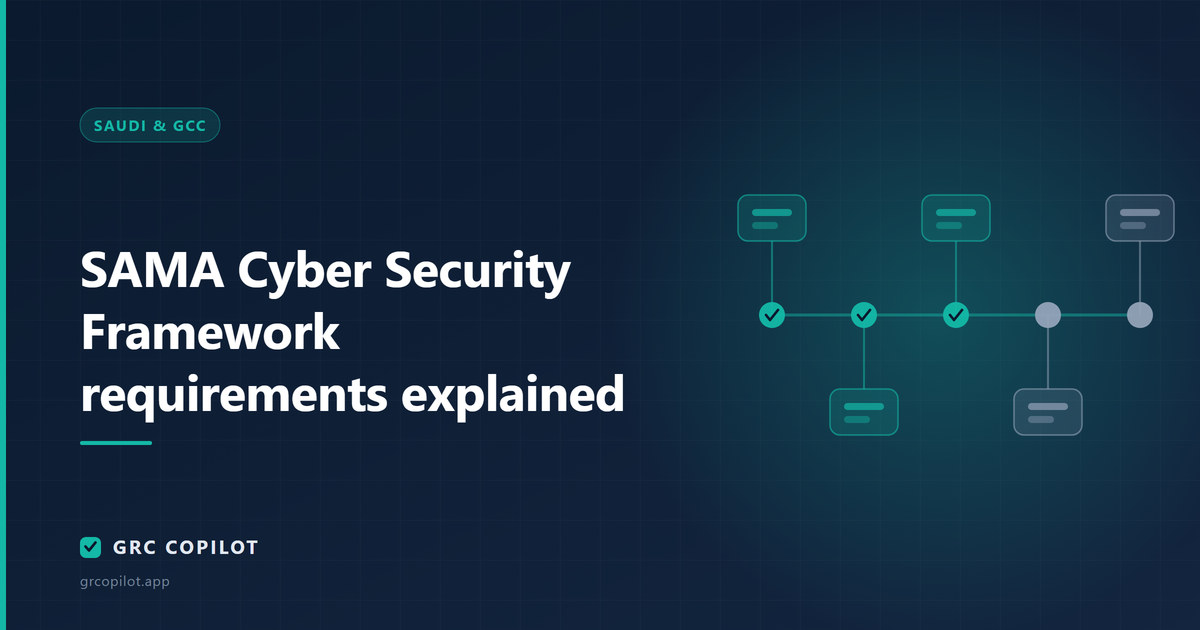 SAMA Cyber Security Framework requirements explained