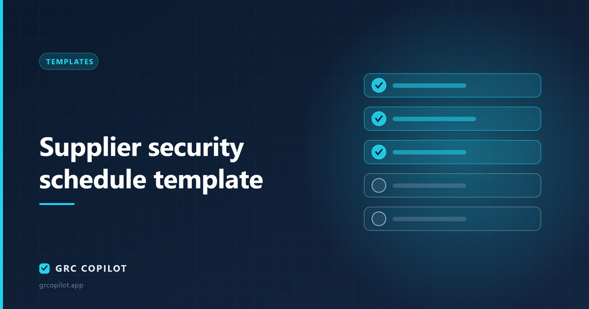 Supplier security schedule template: the clauses worth negotiating