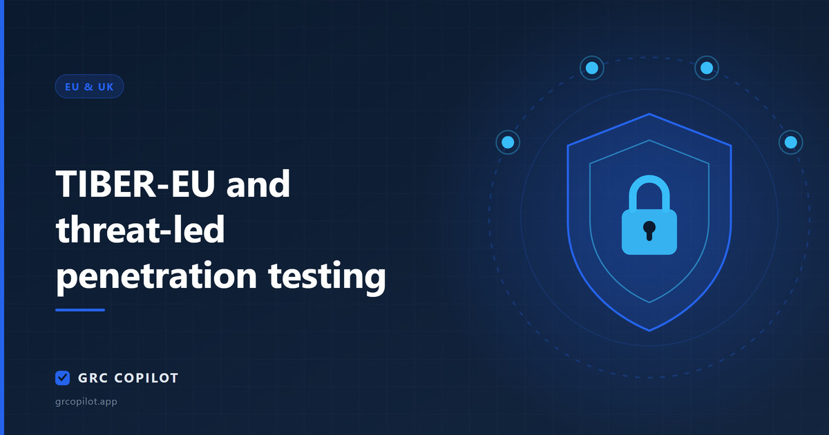 TIBER-EU and threat-led penetration testing: what advanced testing actually involves