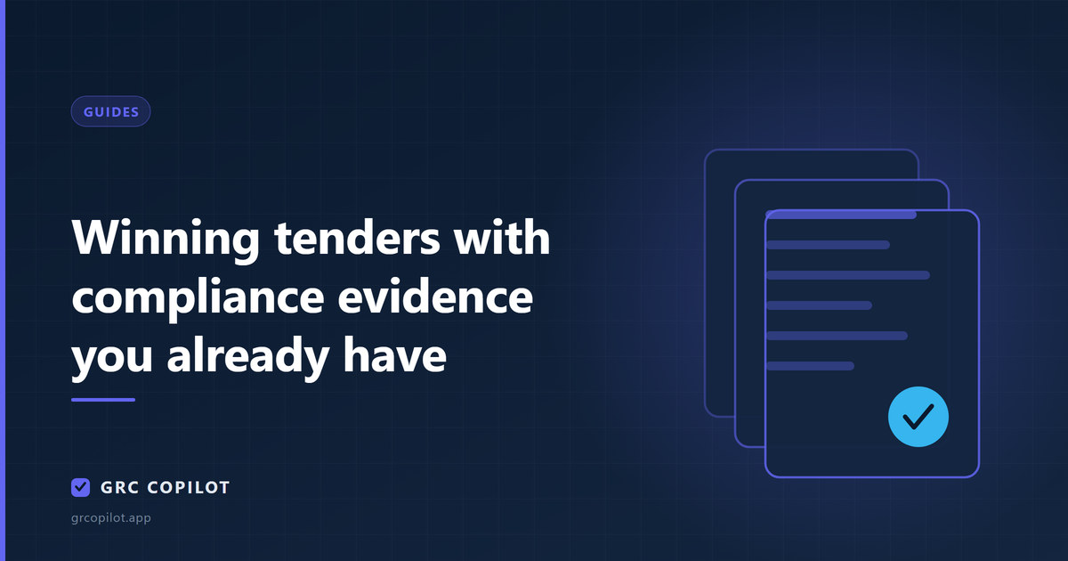 Winning tenders with compliance evidence you already have